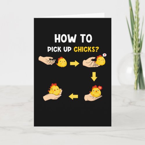 How To Pick Up Chicks Card