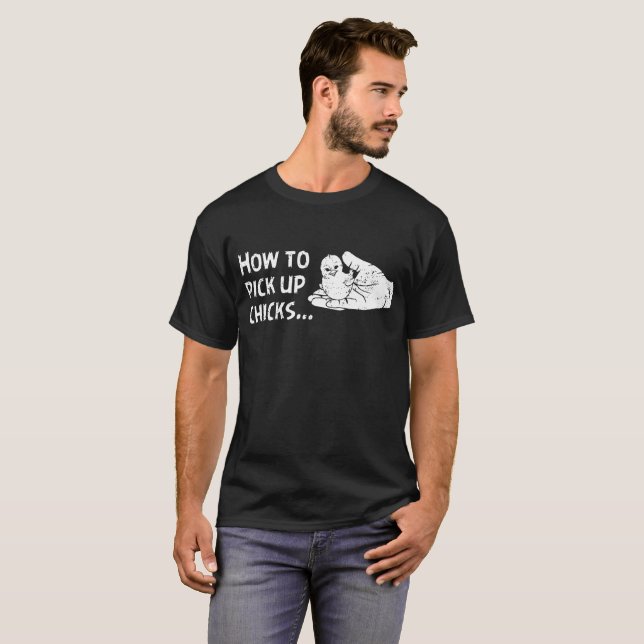 How To Pick Up Chicks WOMENS farm party chook chic T-Shirt (Front Full)