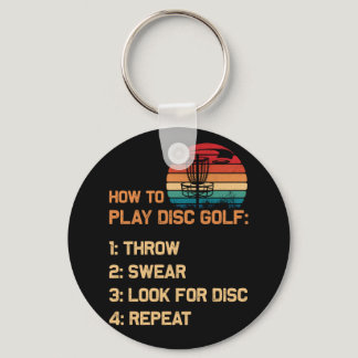 How To Play Disc Golf Disc Golf Golfing Player Keychain