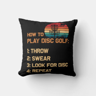 How To Play Disc Golf Disc Golf Golfing Player Throw Pillow