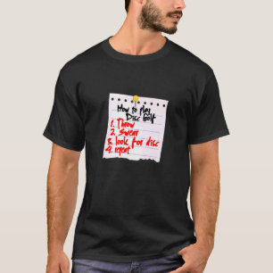 How To Play Disc Golf For Disc Golf Player T-Shirt