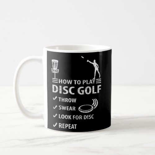 How To Play Disc Golf Frisbee  Funny Swear Disc Go Coffee Mug