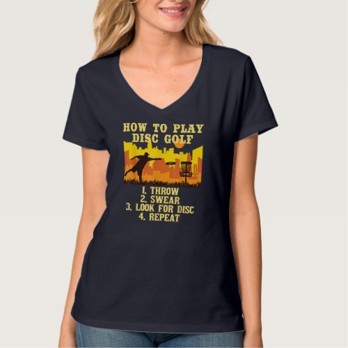 How to Play Disc Golf Player Flying Disc Golfer T_Shirt