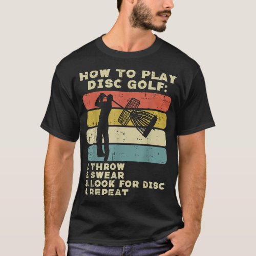 How To Play Disc Golf Sunset Retro Frisbee Golfing T_Shirt