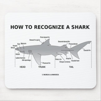 How To Recognize A Shark (Biology Humor) Mouse Pad