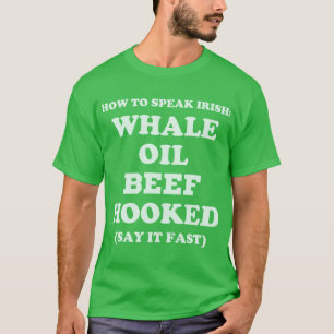 How to Speak Irish Funny St Patricks Day Tshirt