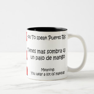 How to Speak Puerto Rican Two-Tone Coffee Mug