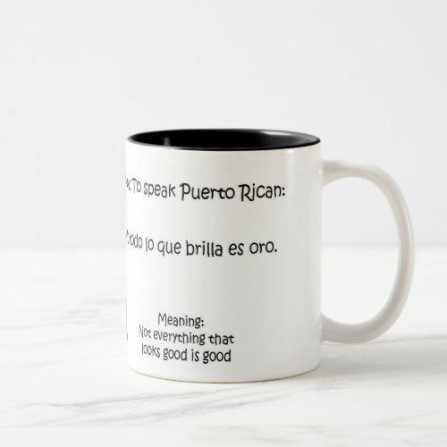 How to Speak Puerto Rican Two_Tone Coffee Mug