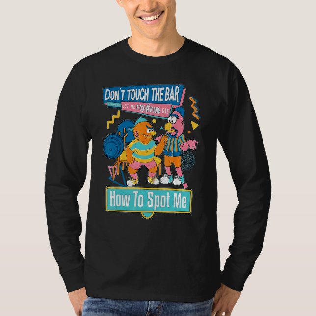 How To Spot Me Gym Weightlifting Bodybuilding Fitn T-Shirt (Front)