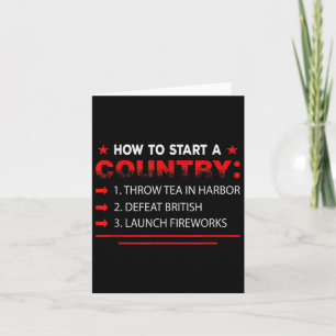 How To Start A Country Funny 4th Of July Patriotic Card