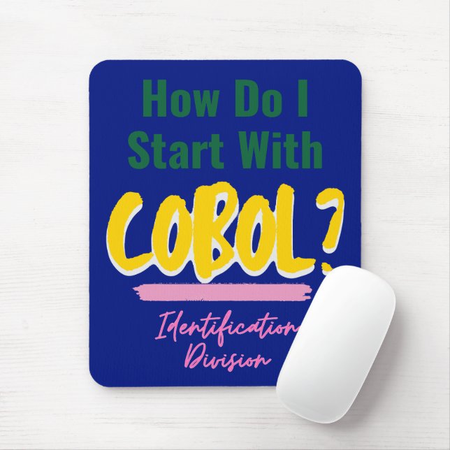 How to Start Cobol Programming Codes T-Shirt Mouse Pad (With Mouse)