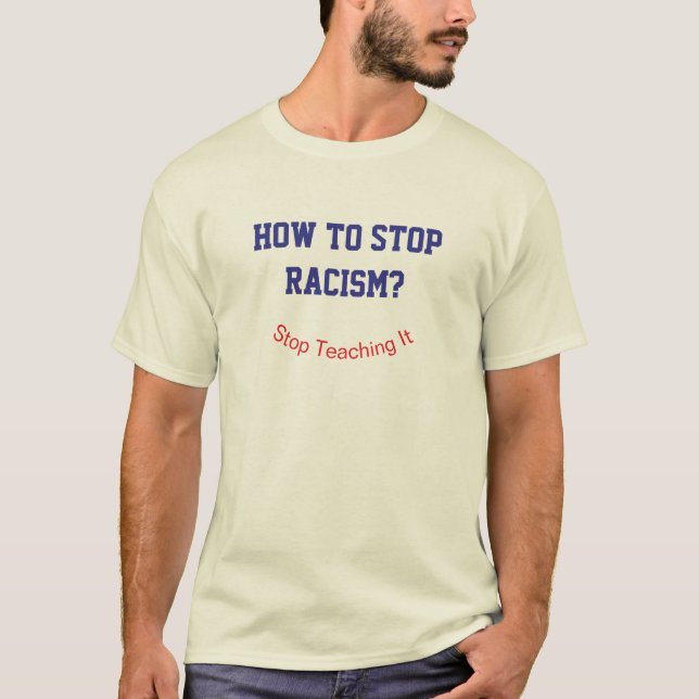 How to stop racism Men's Basic T-Shirt (Front)