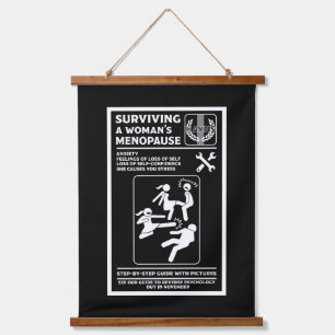 How To Survive A Woman's Menopause Hanging Tapestry