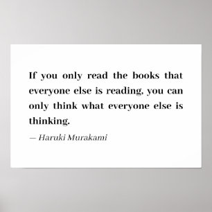 How To Think For Yourself - Murakami Quote Poster