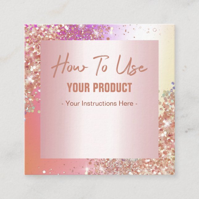 How To Use Holographic Rose Gold Instruction Card (Front)