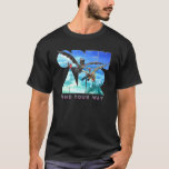 How Train Your Dragon 3 Hidden World Find Your Way T-Shirt