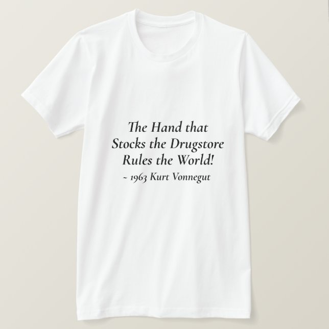 How True this Proved to Be on Ruling the World  T-Shirt (Design Front)