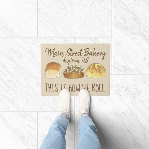How We Roll Bread Rolls Bakery Restaurant Foodie Doormat