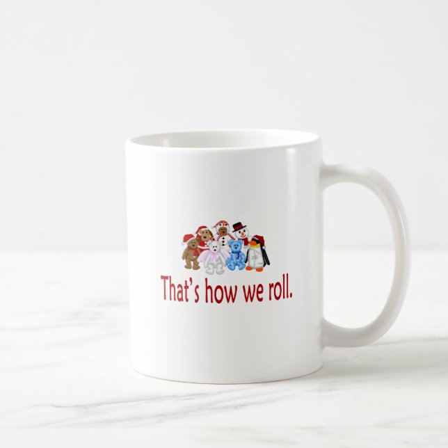 How We Roll Christmas Gang Coffee Mug (Right)