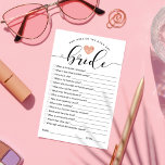 How Well Do You Know the Bride Bridal Shower Game<br><div class="desc">Fun & stylish how well do you know the bride bridal shower game. Fun game to play at your bridal shower party. Design features "Bride" in elegant black script font. The list of questions can be changed.</div>