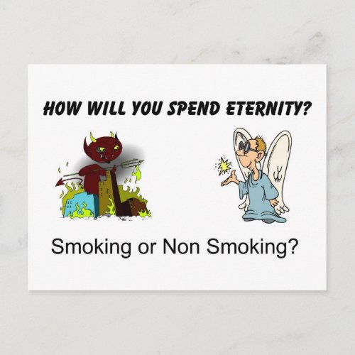 How will you spend eternity Smoking Postcard