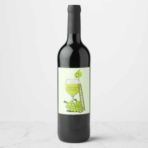 How Wine is Made Funny Design  Green Wine Label