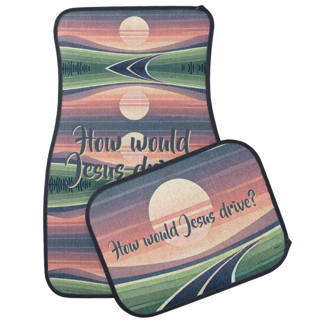 How would Jesus drive? Car Floor Mat (Set)
