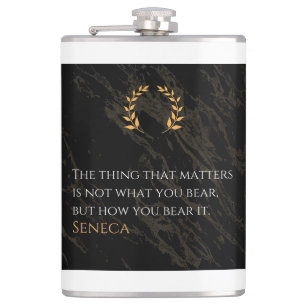 How You Bear It - Seneca Stoic Philosophy Quote Flask