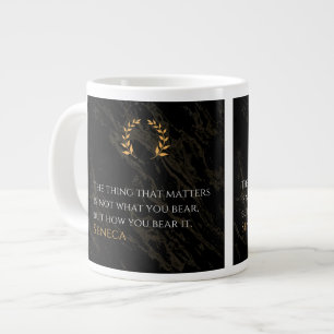 How You Bear It - Seneca Stoic Philosophy Quote Giant Coffee Mug