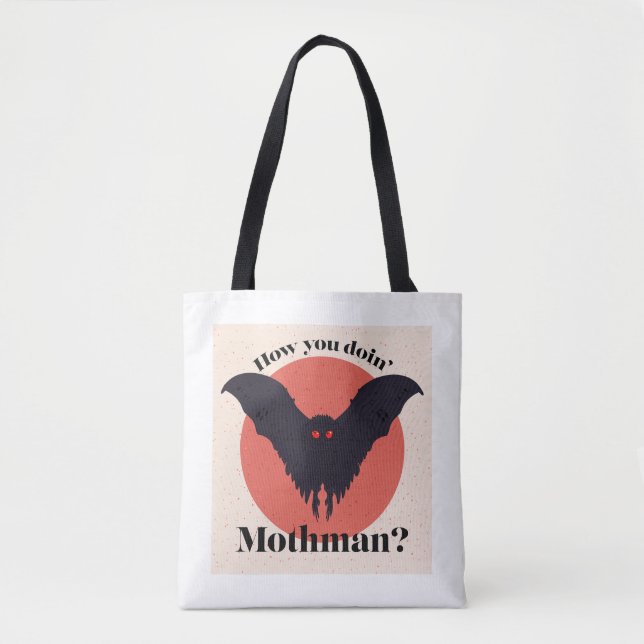 How you doin' Mothman Tote Bag (Front)