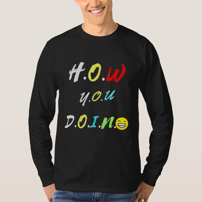 How You Doin- My Friends Reunion- Best Friend Pres T-Shirt (Front)