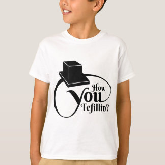"How You Tefillin" (Black) T-Shirt
