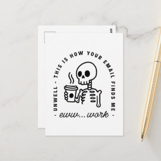 How your email finds me funny eww work unhinged postcard