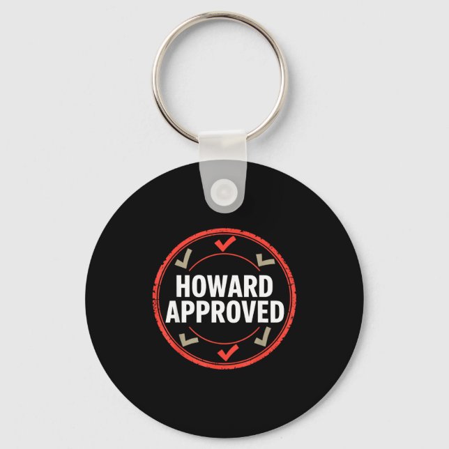 Howard approved  keychain (Front)