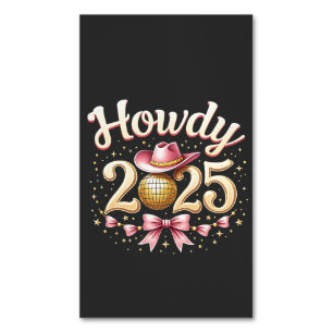 Howdy 2025 New Year Eve Cowboy Western  Business Card Magnet