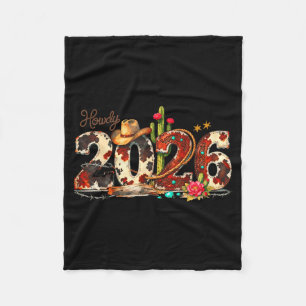 Howdy 2026 New Year Hello 2026 Western New Year  Fleece Blanket