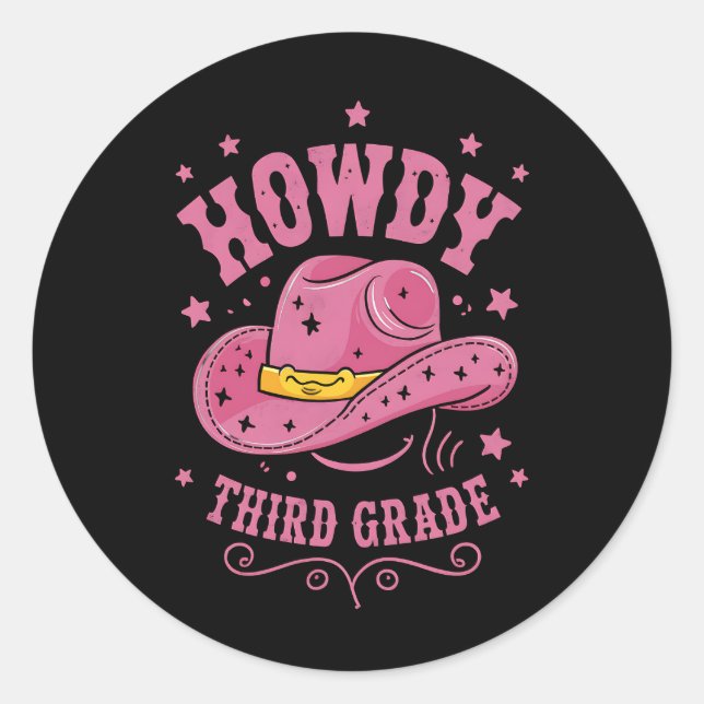 Howdy 3rd Grade Cowboy Cowgirl Back To School Classic Round Sticker (Front)