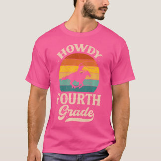 Howdy 4Th Grade Teacher Rodeo Back To School Weste T-Shirt