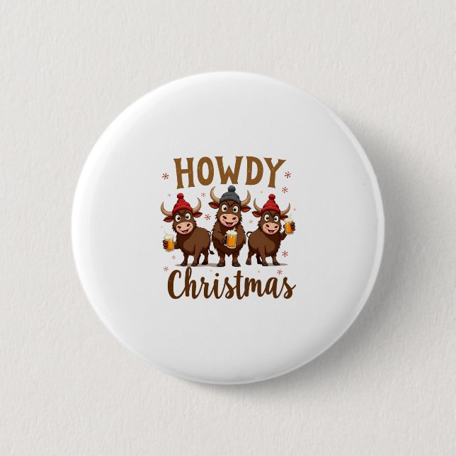 Howdy Christmas Funny Highland Cow Xmas Cows Lover Button (Front)