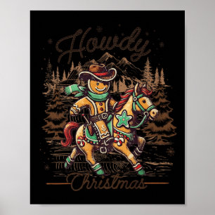 Howdy Christmas Gingerbread Man Cowboy Ride Horse Poster