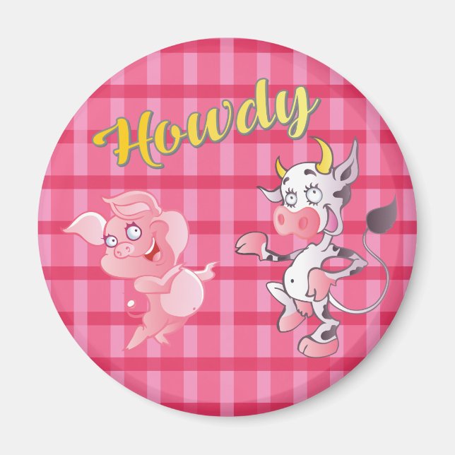 Howdy Cow N' Pig Standard Magnet (Front)