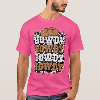 Howdy Cow Print Western Country Cowgirl Cowboy Tex T-Shirt