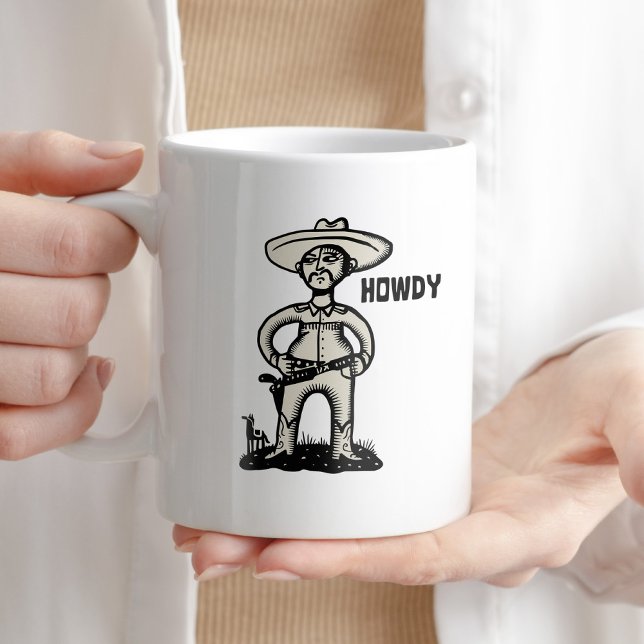  Howdy Cowboy Coffee Humor Mug (Creator Uploaded)