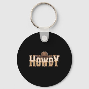Howdy Cowboy Hat Country Western Cowboy Keychain