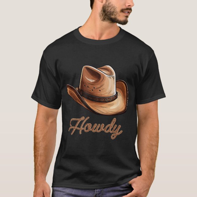 Howdy Cowboy Hat Western  T-Shirt (Front)