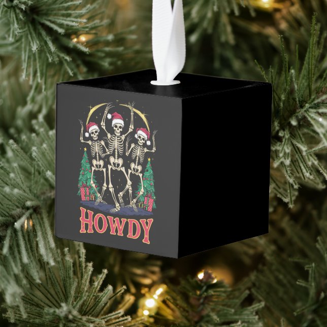 Howdy Dancing Skeleton Funny Christmas Holiday Cube Ornament (Tree)