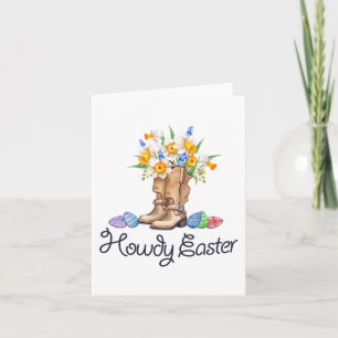 Howdy Easter With Cowboy Boots And Spring Flowers  Card