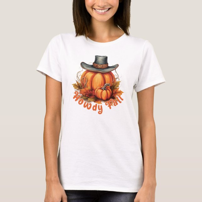 Howdy Fall – Rustic Autumn Vibes T-Shirt (Front)
