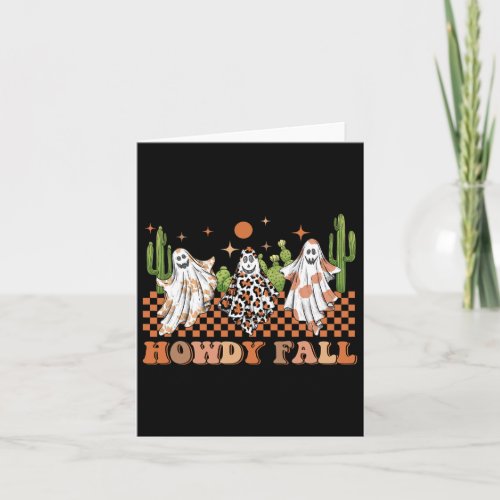 Howdy Fall Western Halloween Spooky Season With Ca Card