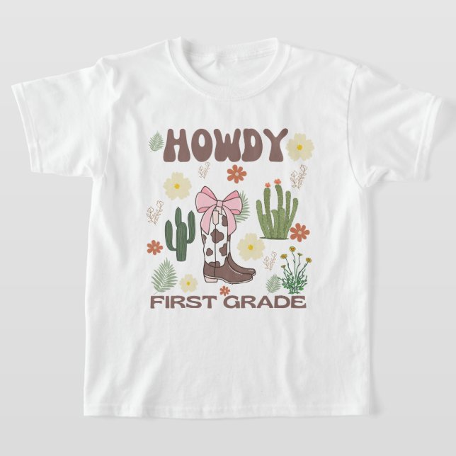 Howdy First Grade Kids T-Shirt, Cowgirl First Day  T-Shirt (Laydown)